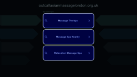 What Outcallasianmassagelondon.org.uk website looked like in 2023 (This year)