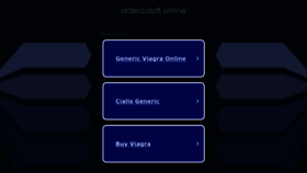 What Orderzoloft.online website looks like in 2024 