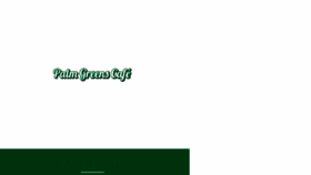 What Palmgreenscafe.com website looked like in 2017 (7 years ago)
