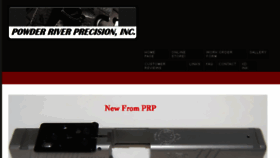 What Powderriverprecision.com website looked like in 2017 (6 years ago)