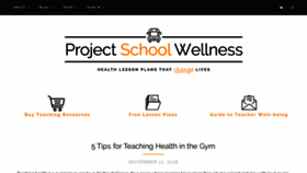 What Projectschoolwellness.com website looked like in 2018 (5 years ago)