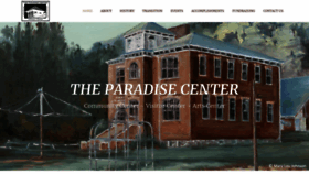 What Paradisecentermt.org website looked like in 2019 (4 years ago)