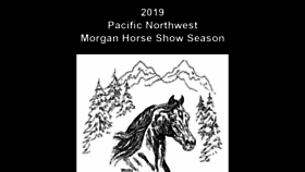 What Pacificnorthwestmorganhorseshows.com website looked like in 2020 (4 years ago)