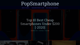 What Popsmartphone.com website looked like in 2020 (4 years ago)