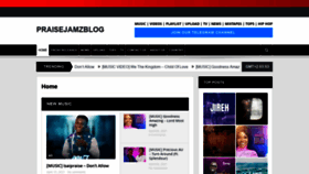 What Praisejamzblog.com website looked like in 2021 (3 years ago)