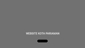 What Pariamankota.go.id website looked like in 2022 (1 year ago)
