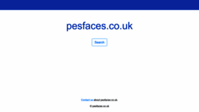 What Pesfaces.co.uk website looked like in 2023 (1 year ago)