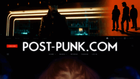 What Post-punk.com website looks like in 2024 
