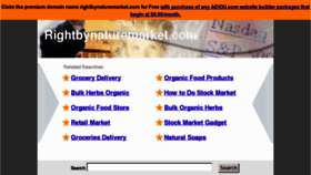 What Rightbynaturemarket.com website looked like in 2013 (11 years ago)