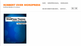 What Robbertoverwordpress.nl website looked like in 2015 (9 years ago)