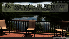 What Riverviewcabinretreat.com website looked like in 2016 (7 years ago)