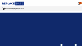 What Replacebase.co.uk website looked like in 2018 (6 years ago)