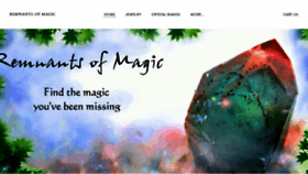 What Remnantsofmagic.com website looked like in 2019 (4 years ago)