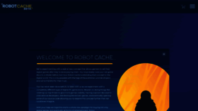 What Robotcache.com website looked like in 2022 (2 years ago)