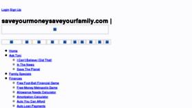 What Saveyourmoneysaveyourfamily.com website looked like in 2013 (11 years ago)