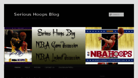 What Serioushoopsblog.com website looked like in 2013 (10 years ago)