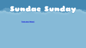 What Sundaesunday.com website looked like in 2015 (9 years ago)