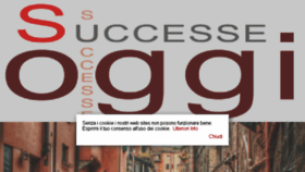 What Successeoggi.it website looked like in 2016 (7 years ago)