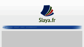 What Slaya.fr website looked like in 2017 (6 years ago)