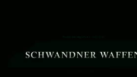 What Schwandnerwaffen.com website looked like in 2017 (6 years ago)
