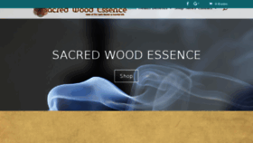 What Sacredwoodessence.com website looked like in 2017 (6 years ago)
