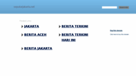 What Seputarjakarta.net website looked like in 2018 (6 years ago)