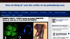 What Sve-mi-diraj-al-ono-sto-volim-ni-ne-pokusavaj.com website looked like in 2018 (6 years ago)