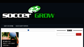 What Soccergrow.org website looked like in 2018 (6 years ago)