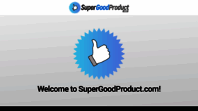 What Supergoodproduct.com website looked like in 2019 (5 years ago)