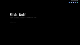 What Slickgolf.com website looked like in 2019 (4 years ago)