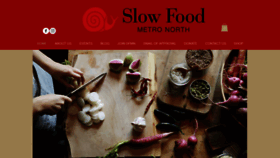 What Slowfoodmetronorth.org website looked like in 2020 (4 years ago)