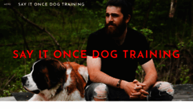 What Sayitoncedogtraining.com website looked like in 2020 (4 years ago)