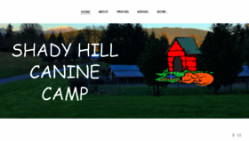 What Shadyhillcaninecamp.com website looked like in 2020 (4 years ago)