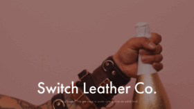 What Switchleatherco.com website looked like in 2020 (4 years ago)