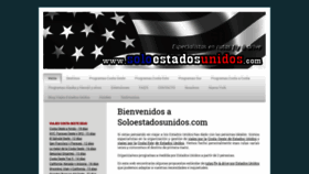 What Soloestadosunidos.com website looked like in 2020 (3 years ago)