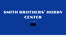 What Smithbrothershobbycenter.com website looked like in 2020 (3 years ago)
