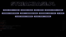What Streambase.pl website looked like in 2020 (4 years ago)