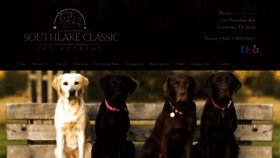 What Southlakeclassicpetretreat.com website looked like in 2021 (3 years ago)