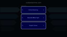 What Subbedanime.com website looked like in 2023 (This year)