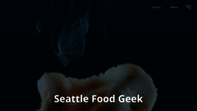 What Seattlefoodgeek.com website looks like in 2024 