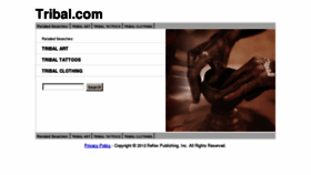 What Tribal.com website looked like in 2012 (11 years ago)