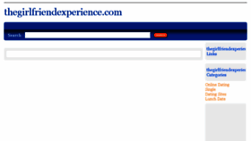 What Thegirlfriendexperience.com website looked like in 2013 (10 years ago)