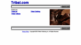 What Tribal.com website looked like in 2014 (10 years ago)