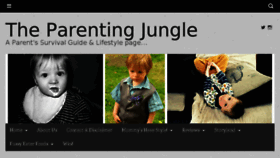 What Theparentingjungle.com website looked like in 2016 (8 years ago)