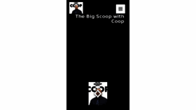 What Thebigscoopwithcoop.com website looked like in 2016 (7 years ago)