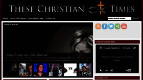 What Thesechristiantimes.com website looked like in 2017 (7 years ago)