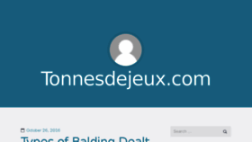 What Tonnesdejeux.com website looked like in 2017 (7 years ago)