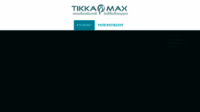 What Tikkamax.fi website looked like in 2017 (6 years ago)
