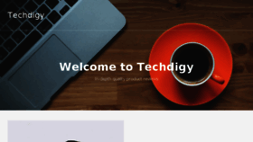 What Techdigy.com website looked like in 2017 (6 years ago)