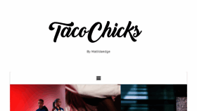 What Tacochicks.com website looked like in 2017 (6 years ago)